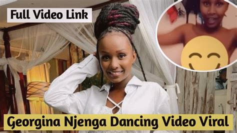 georgina njenga viral video|Georgina Njenga Addresses Viral Video Controversy: Claims It。